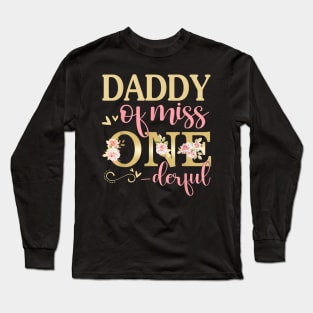 Daddy Of Little Miss Onederful Birthday 1St Family Matching Long Sleeve T-Shirt